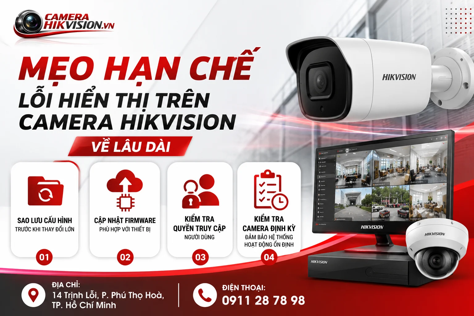 Mẹo hạn chế lỗi hiển thị trên camera Hikvision về lâu dài