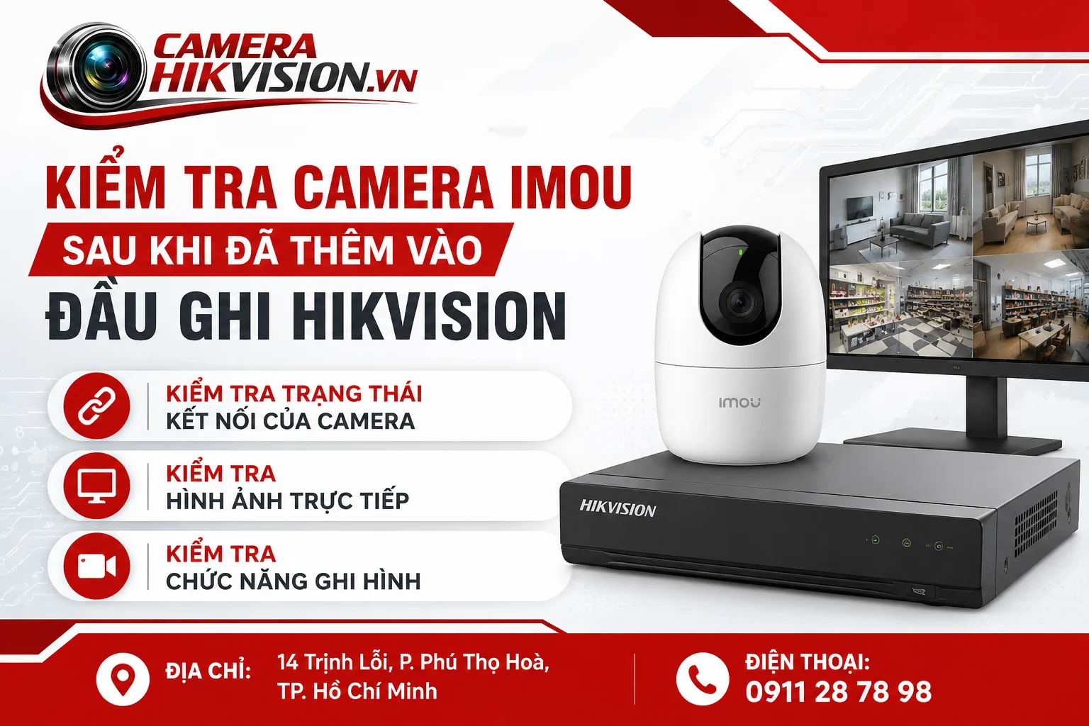 Kiểm tra camera Imou sau khi đã thêm vào đầu ghi Hikvision
