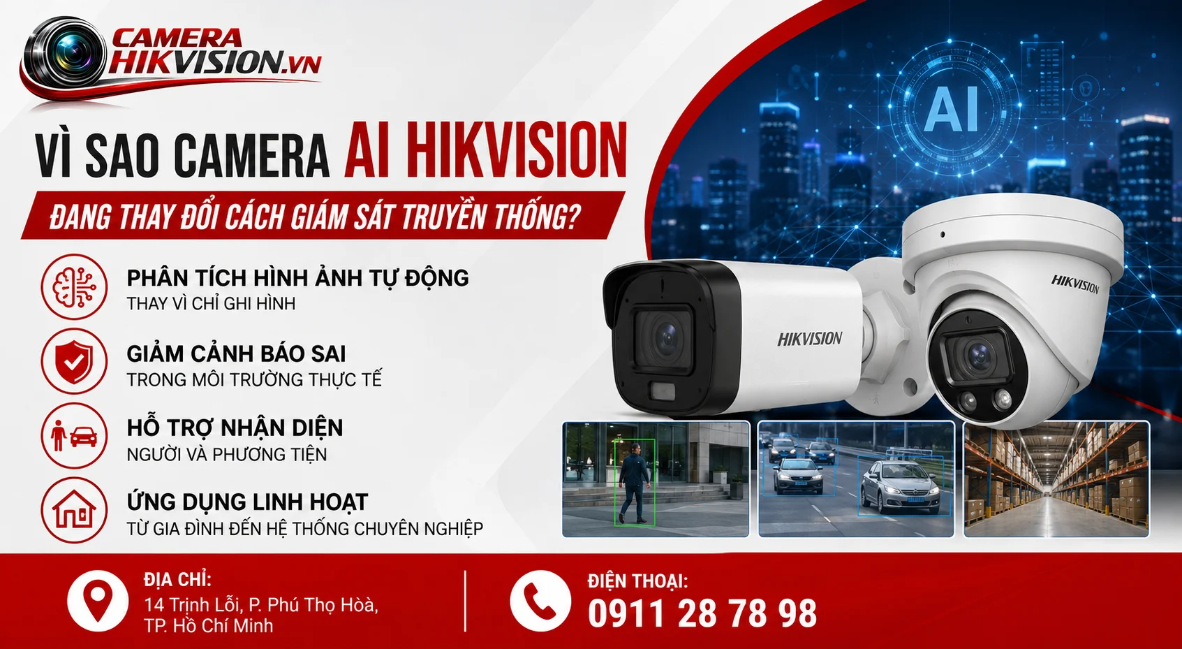 Vì sao camera AI Hikvision đang thay đổi cách giám sát truyền thống?