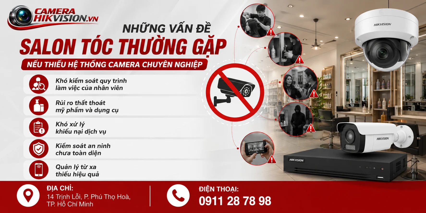 Những vấn đề salon tóc thường gặp nếu thiếu hệ thống camera chuyên nghiệp