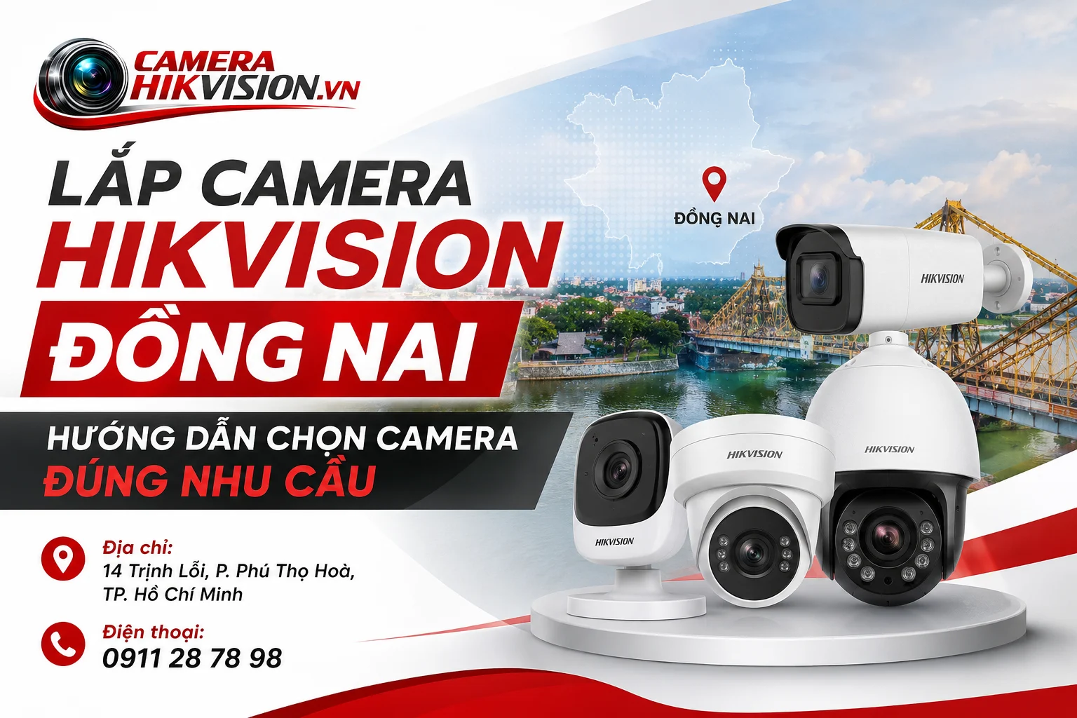 Lắp Camera Hikvision Đồng Nai: Hướng Dẫn Chọn Camera Đúng Nhu Cầu