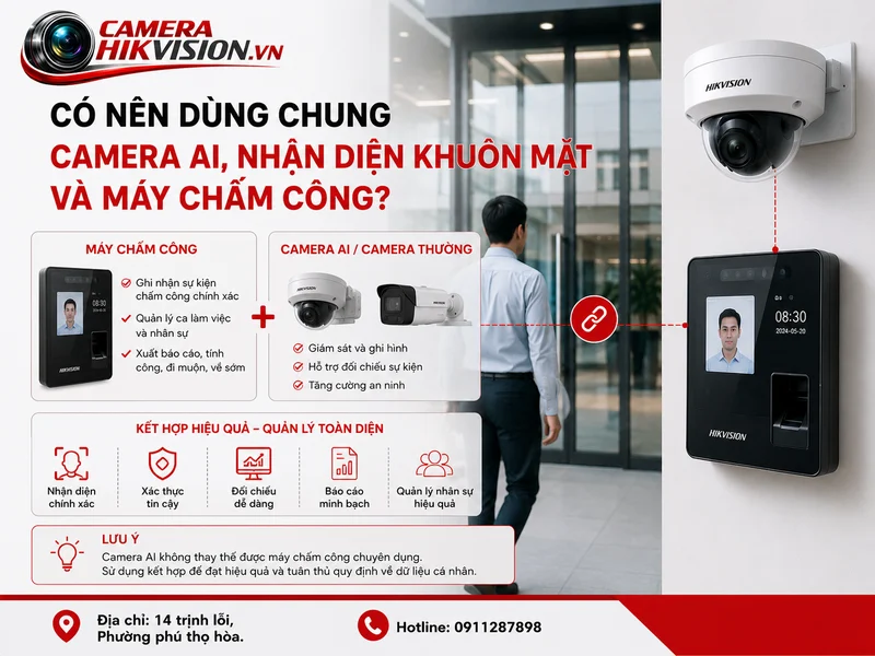 Có nên dùng chung camera AI, nhận diện khuôn mặt và máy chấm công?