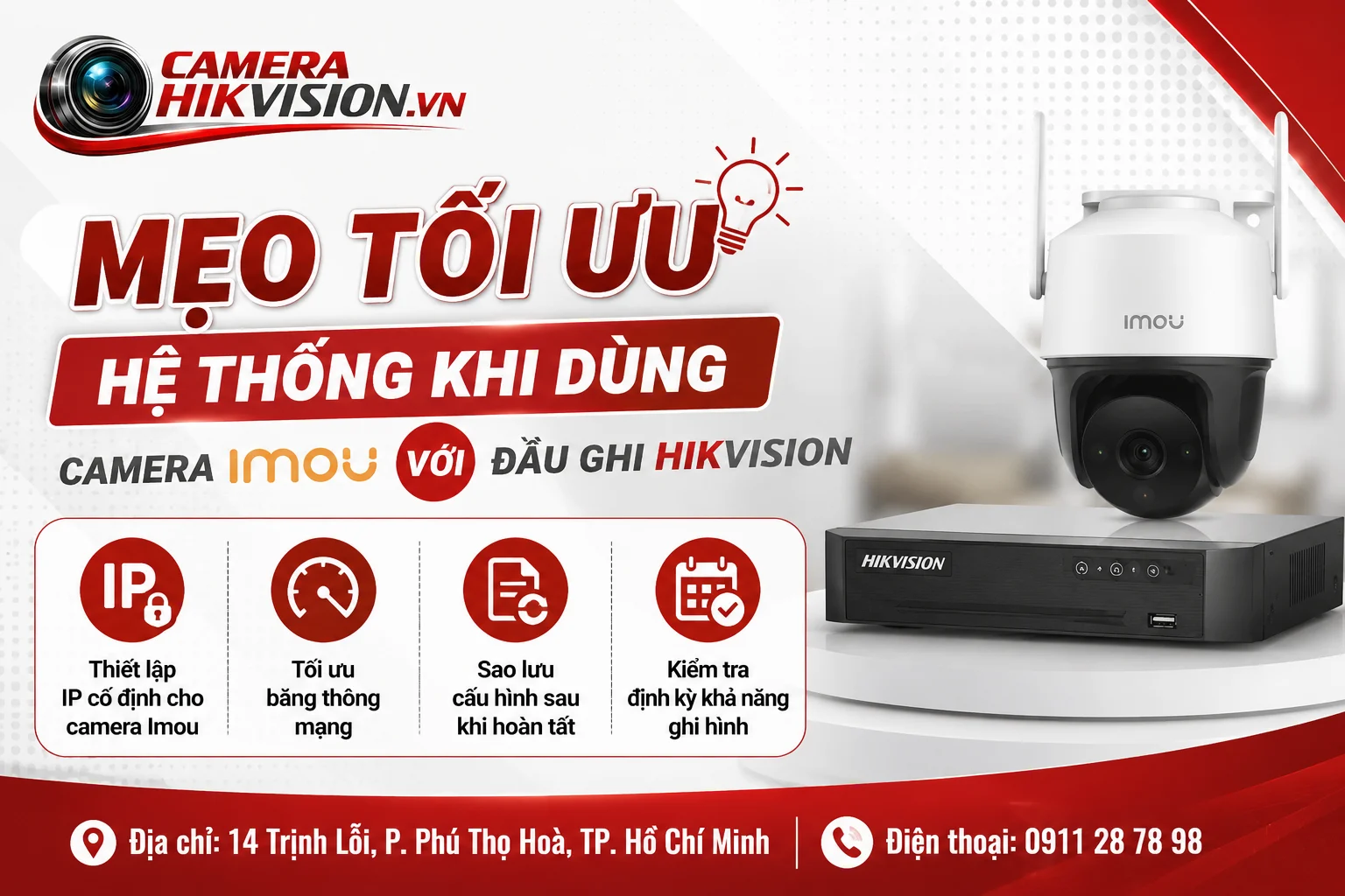 Mẹo tối ưu hệ thống khi dùng camera Imou với đầu ghi Hikvision