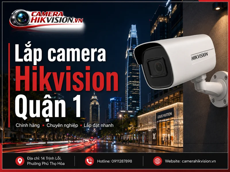 Lắp camera Hikvision Quận 1