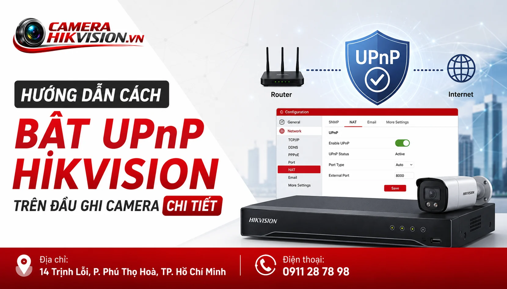 Hướng Dẫn Cách Bật UPnP Hikvision Trên Đầu Ghi Camera Chi Tiết