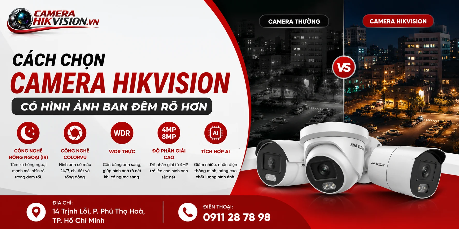 Cách chọn camera Hikvision có hình ảnh ban đêm rõ hơn