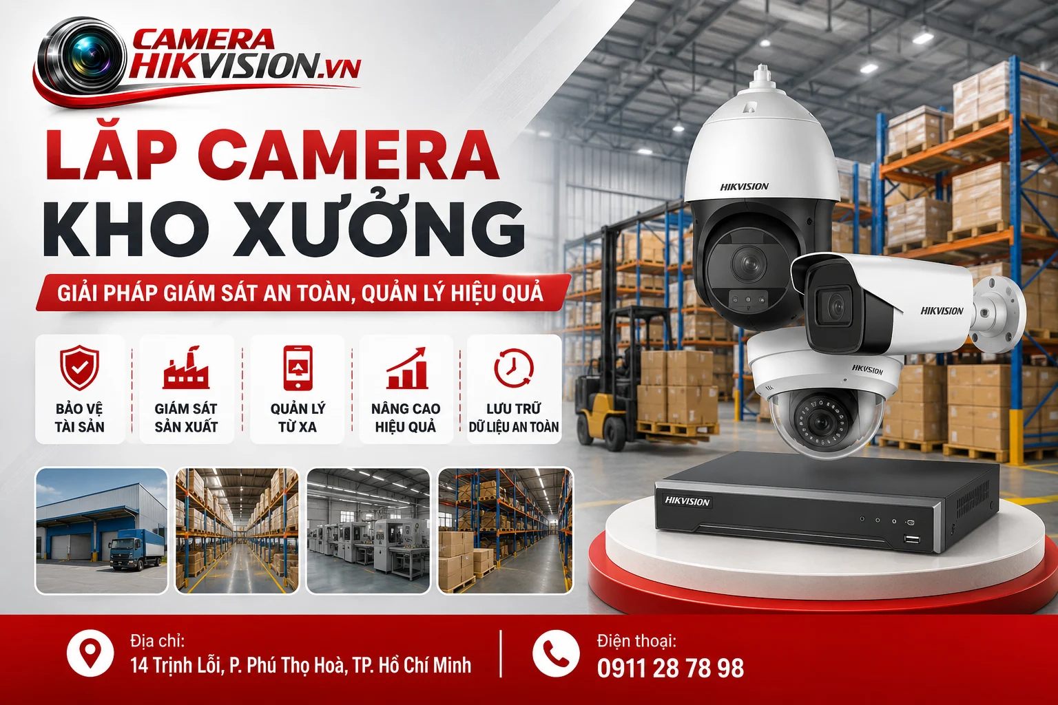 Lắp Camera Kho Xưởng: Giải Pháp Giám Sát An Toàn, Quản Lý Hiệu Quả