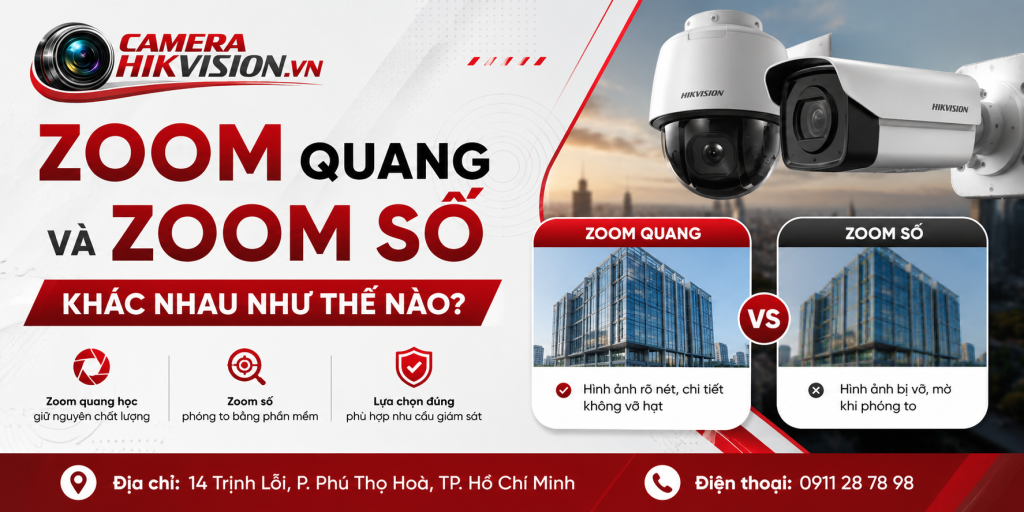 Zoom quang và zoom số khác nhau như thế nào?