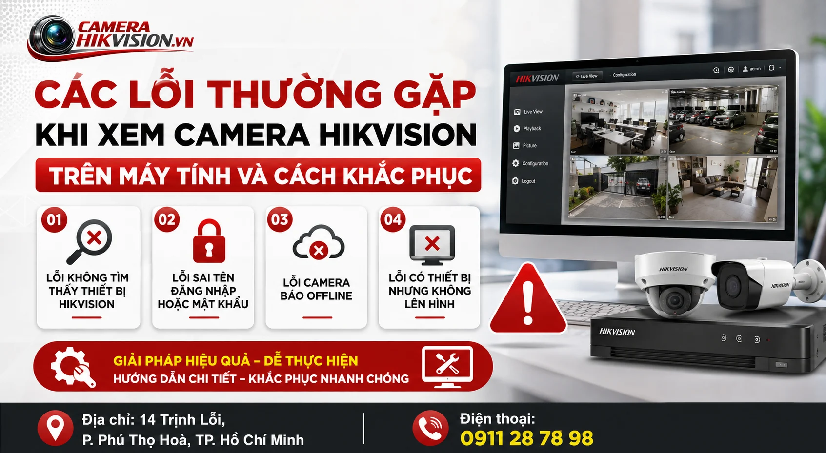 Các lỗi thường gặp khi xem camera Hikvision trên máy tính và cách khắc phục