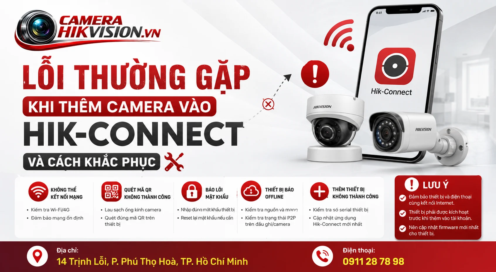 Lỗi thường gặp khi thêm camera vào Hik-Connect và cách khắc phục