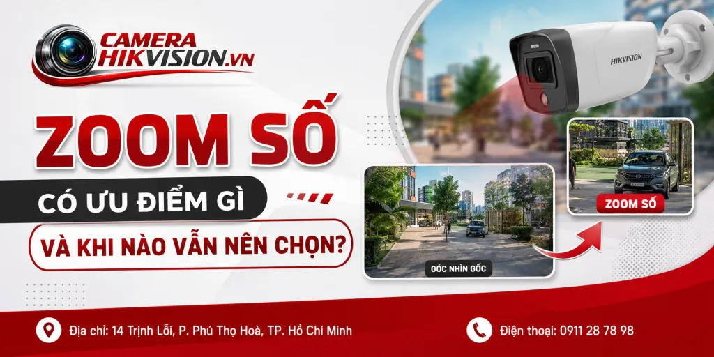 Zoom số có ưu điểm gì và khi nào vẫn nên chọn?