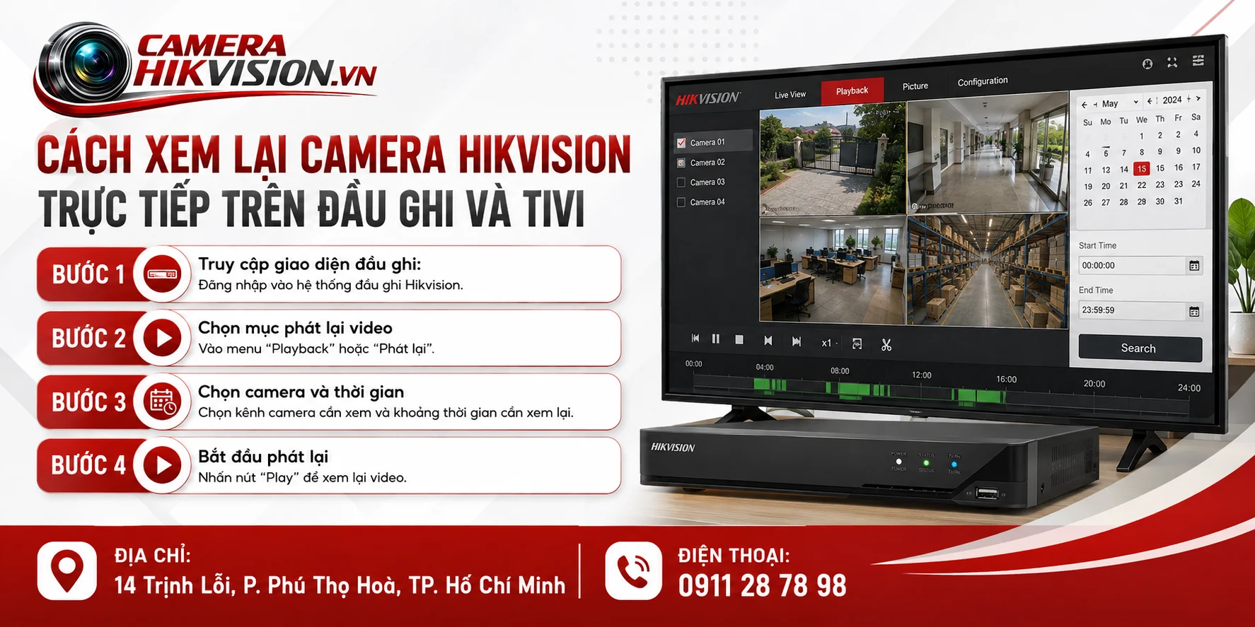 Cách xem lại camera Hikvision trực tiếp trên đầu ghi và tivi