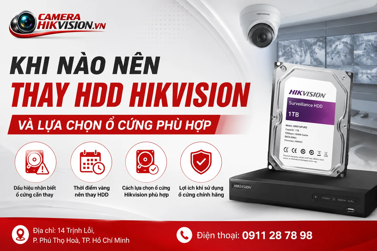 Khi nào nên thay HDD Hikvision và lựa chọn ổ cứng phù hợp