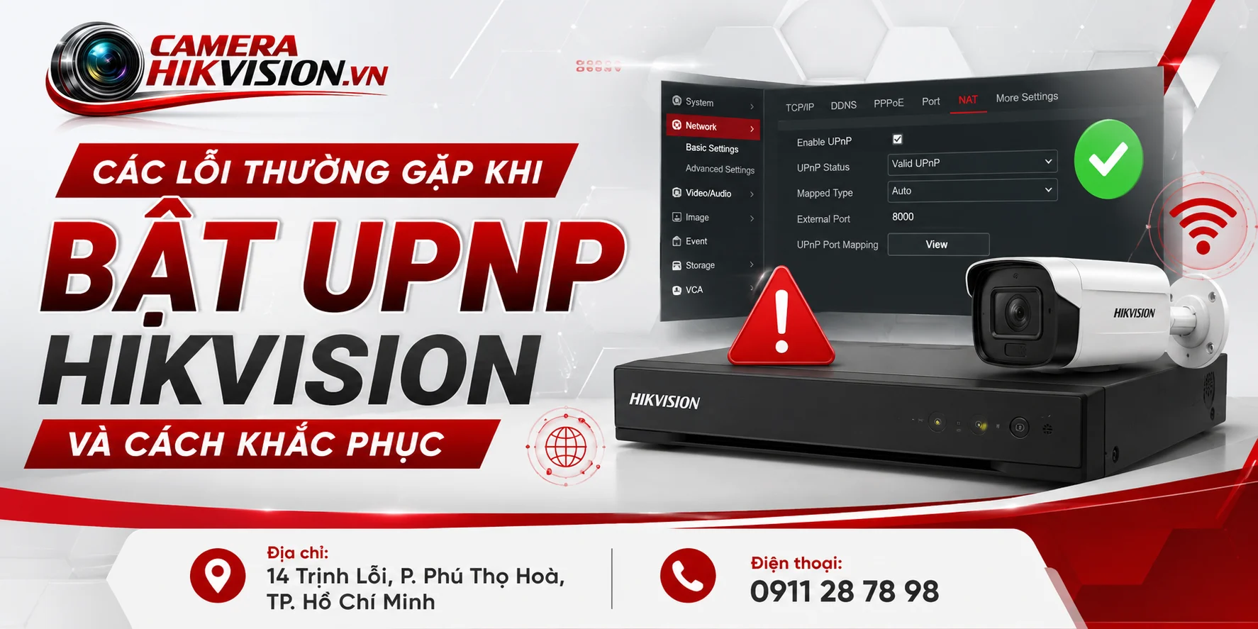 Các lỗi thường gặp khi bật UPnP Hikvision và cách khắc phục