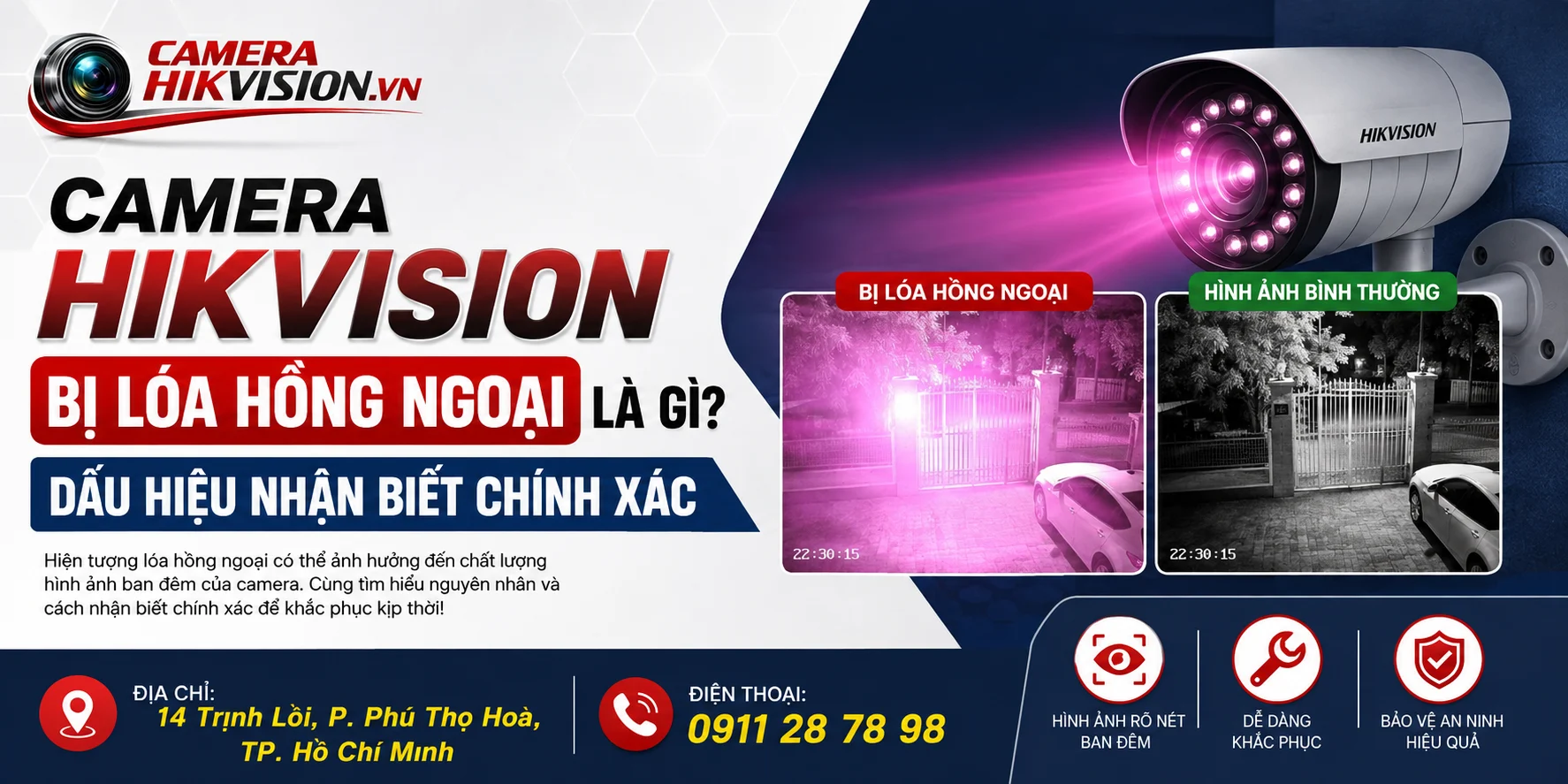 Camera Hikvision bị lóa hồng ngoại là gì? Dấu hiệu nhận biết chính xác