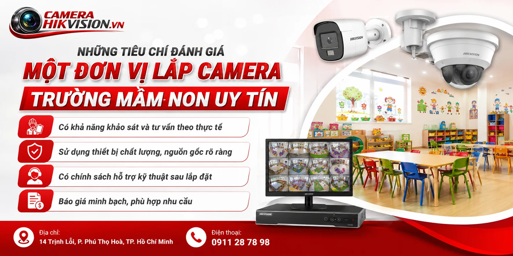 Những tiêu chí đánh giá một đơn vị lắp camera trường mầm non uy tín