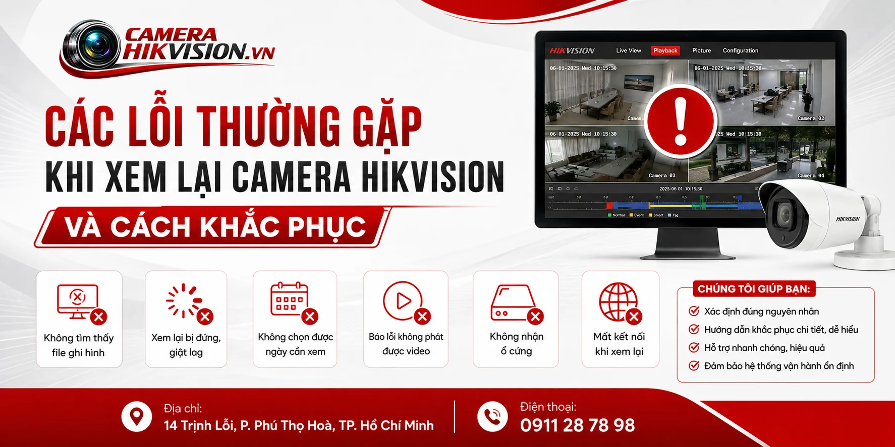Các lỗi thường gặp khi xem lại camera Hikvision và cách khắc phục