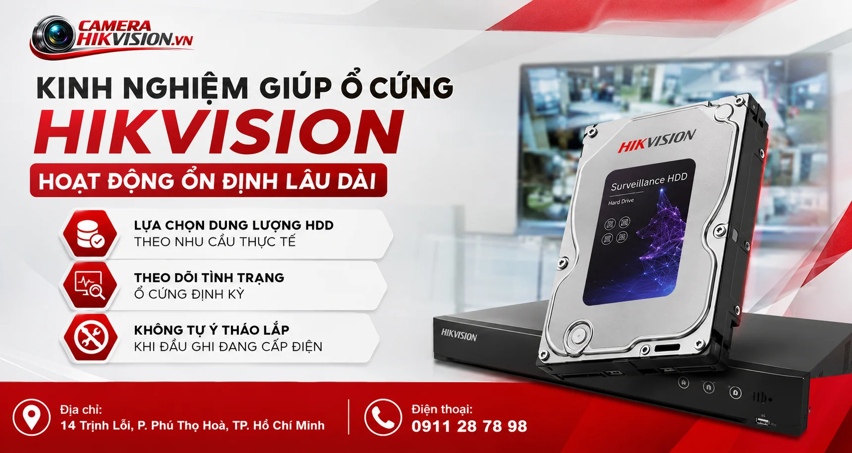 Kinh nghiệm giúp ổ cứng Hikvision hoạt động ổn định lâu dài
