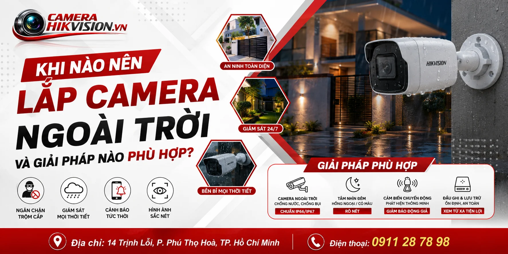 Khi nào nên lắp camera ngoài trời và giải pháp nào phù hợp?