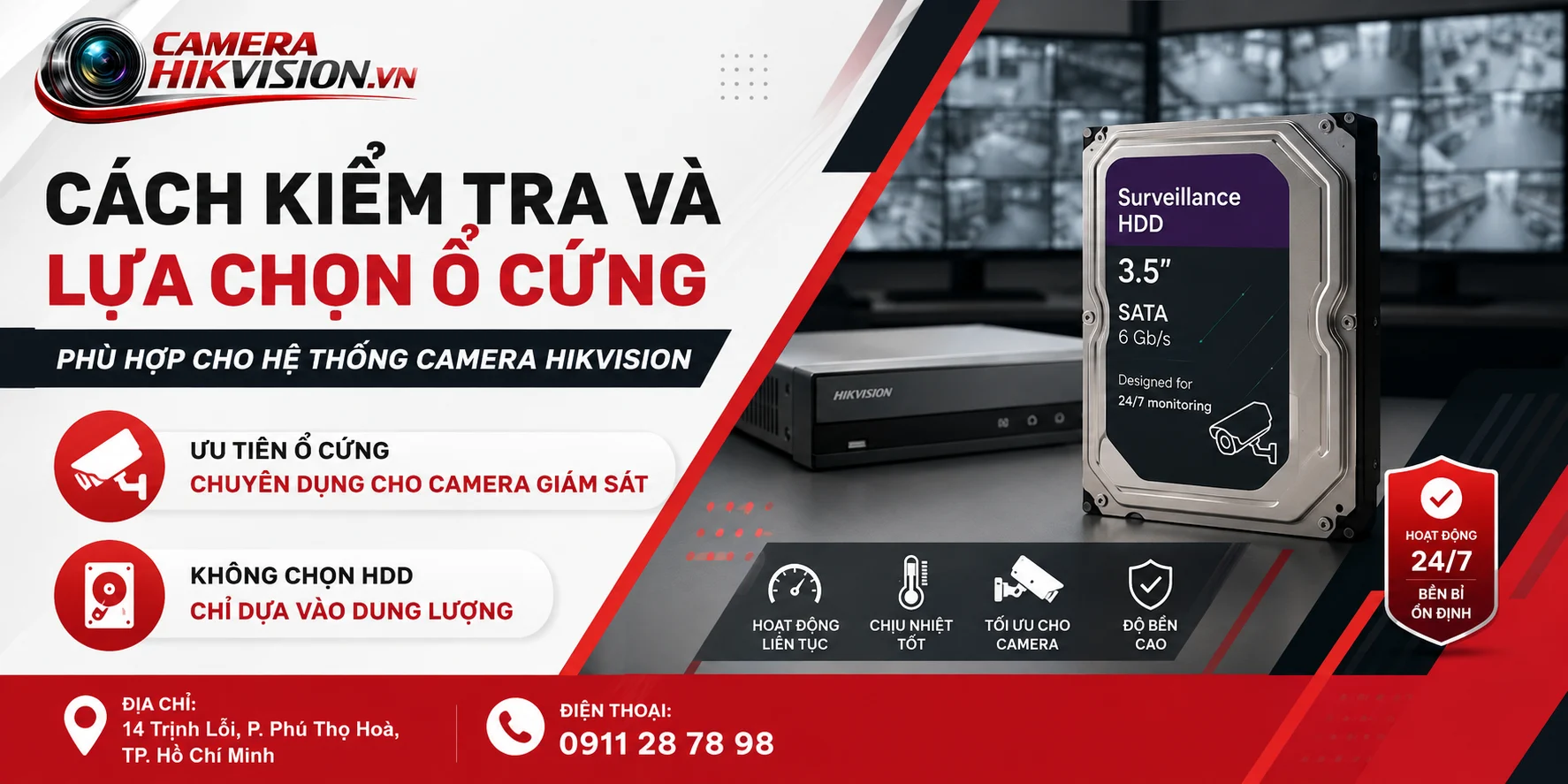 Cách kiểm tra và lựa chọn ổ cứng phù hợp cho hệ thống camera Hikvision
