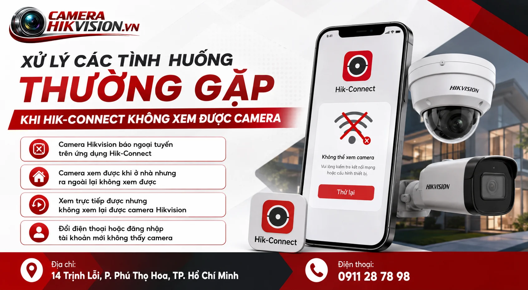 Xử lý các tình huống thường gặp khi Hik-Connect không xem được camera