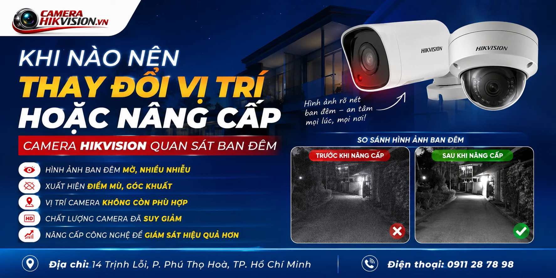Khi nào nên thay đổi vị trí hoặc nâng cấp camera Hikvision quan sát ban đêm