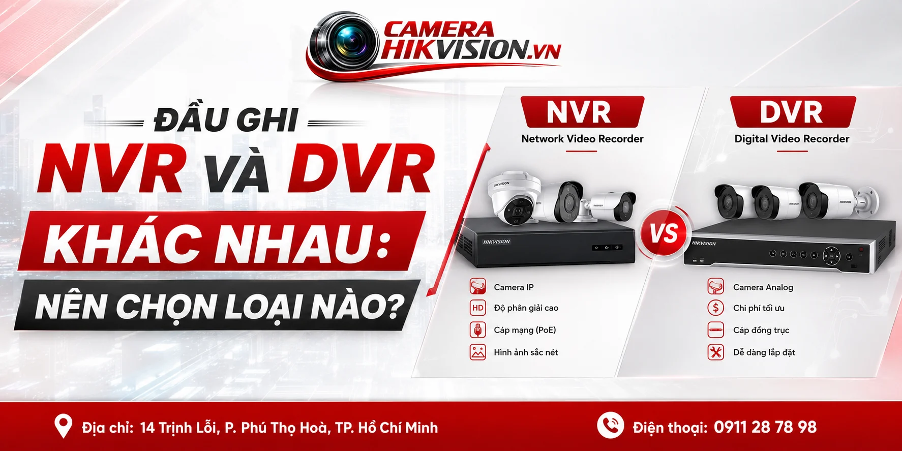 Đầu Ghi NVR Và DVR Khác Nhau: Nên Chọn Loại Nào?