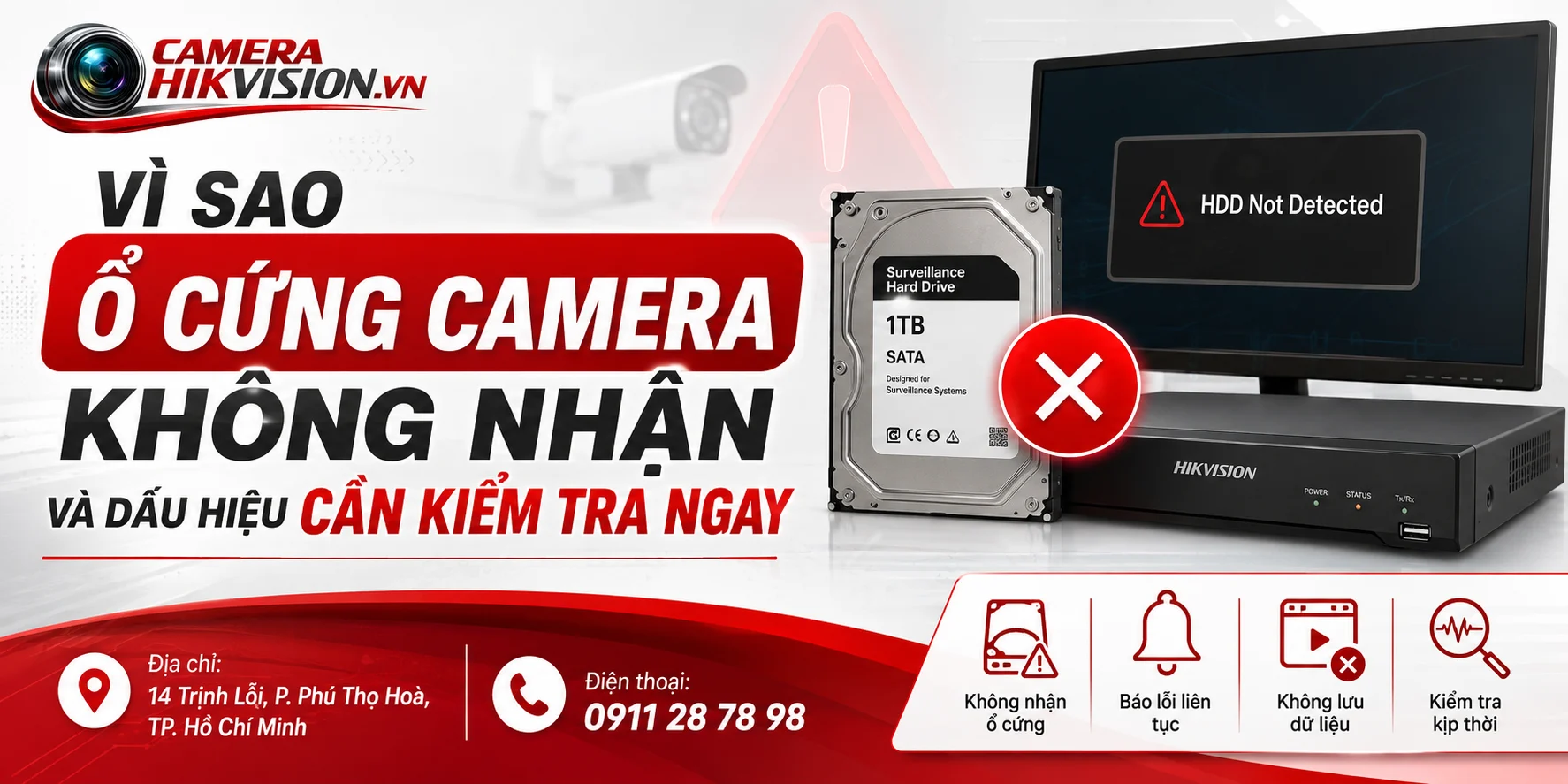 Vì sao ổ cứng camera không nhận và dấu hiệu cần kiểm tra ngay