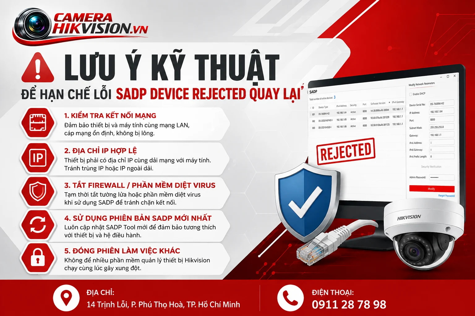 Lưu ý kỹ thuật để hạn chế lỗi SADP device rejected quay lại