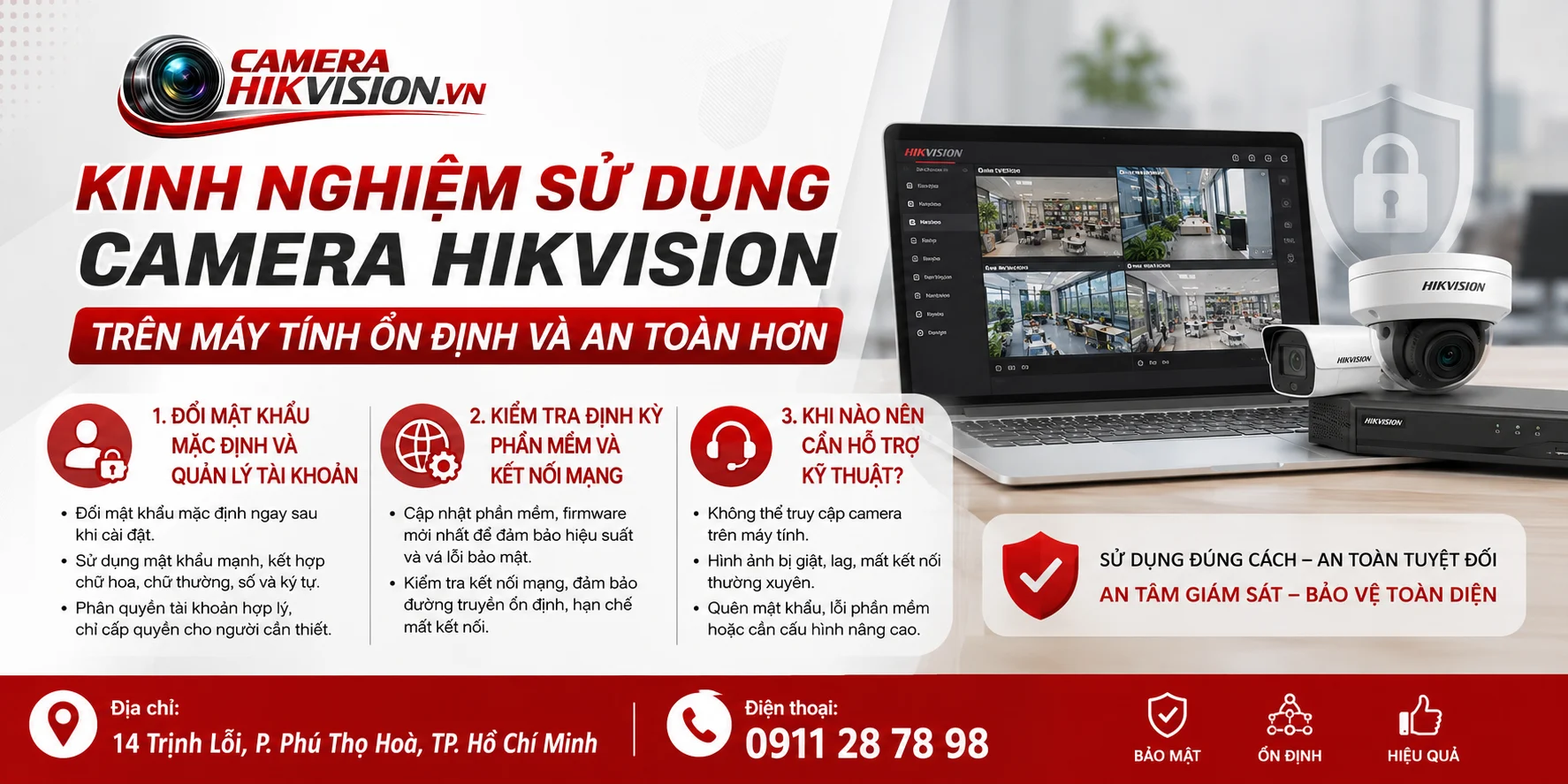 Kinh nghiệm sử dụng camera Hikvision trên máy tính ổn định và an toàn hơn
