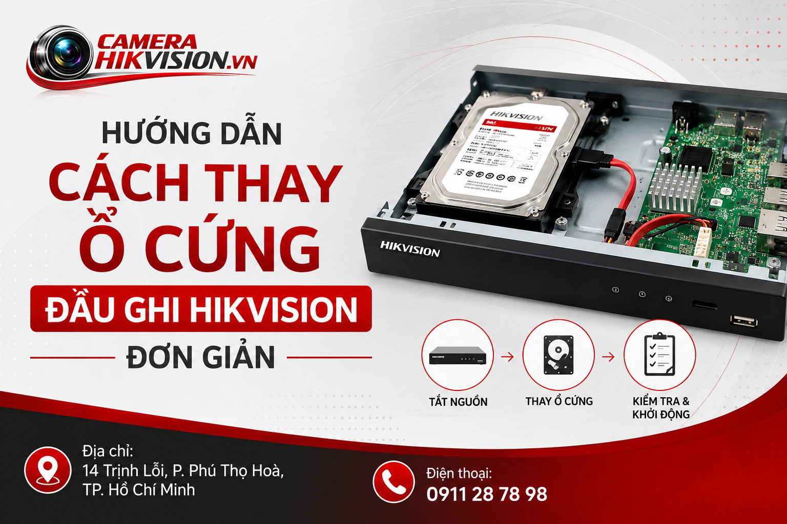 Hướng Dẫn Cách Thay Ổ Cứng Đầu Ghi Hikvision Đơn Giản