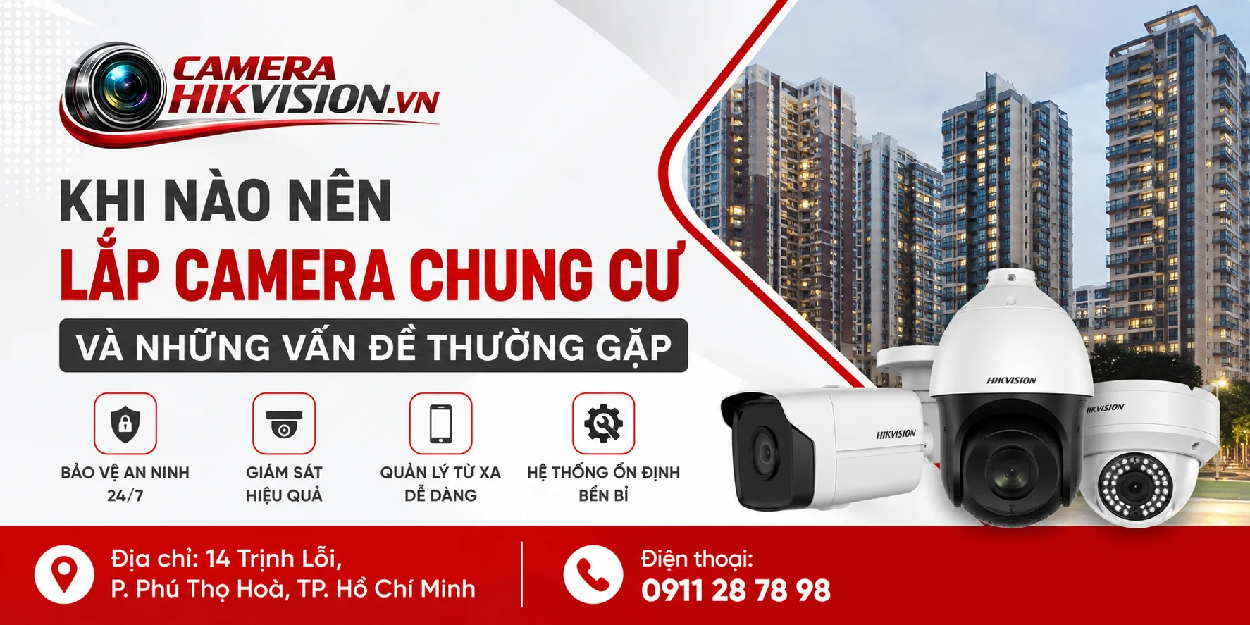 Khi nào nên lắp camera chung cư và những vấn đề thường gặp