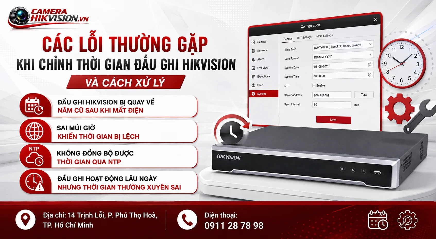 Các lỗi thường gặp khi chỉnh thời gian đầu ghi Hikvision và cách xử lý
