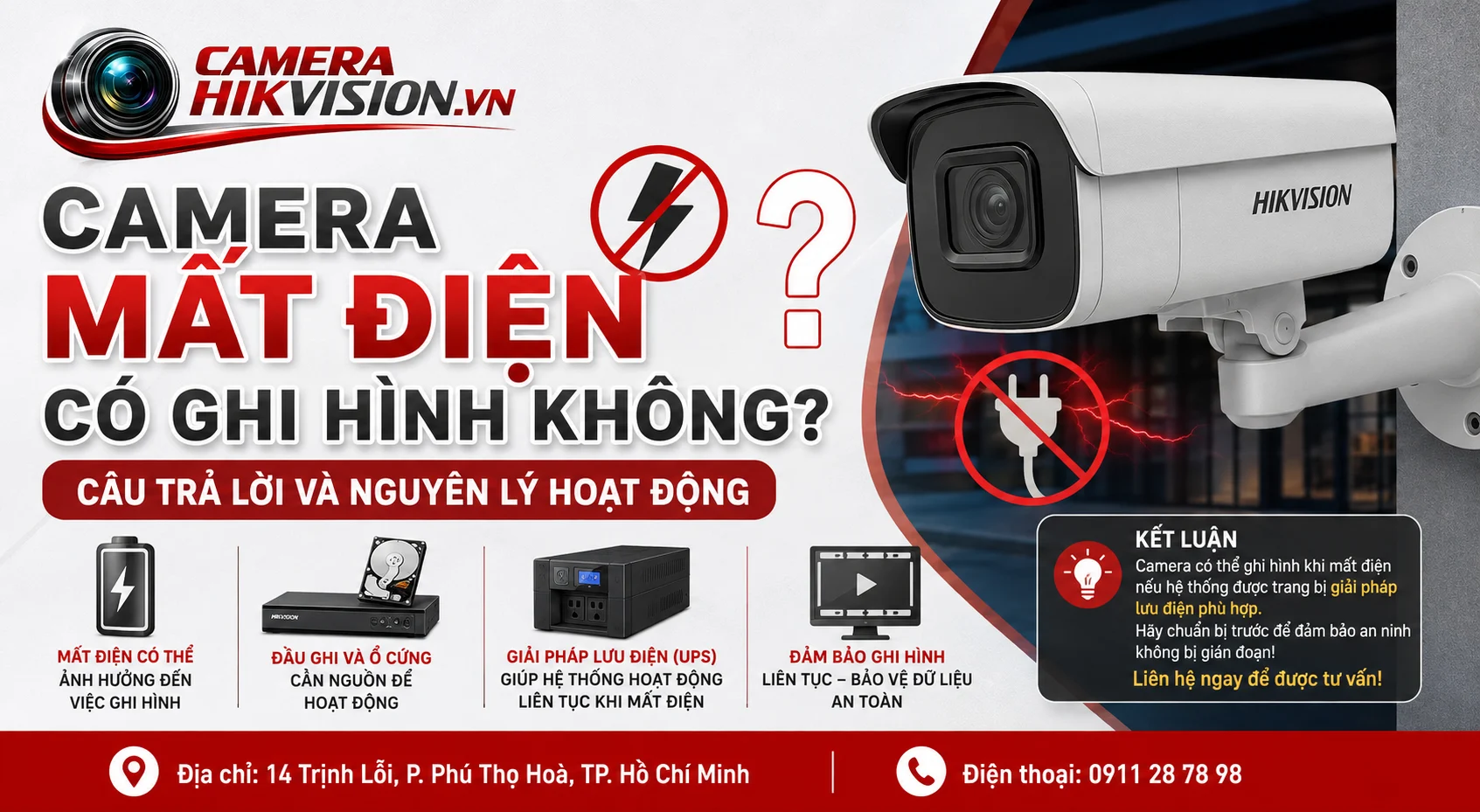 Camera mất điện có ghi hình không? Câu trả lời và nguyên lý hoạt động