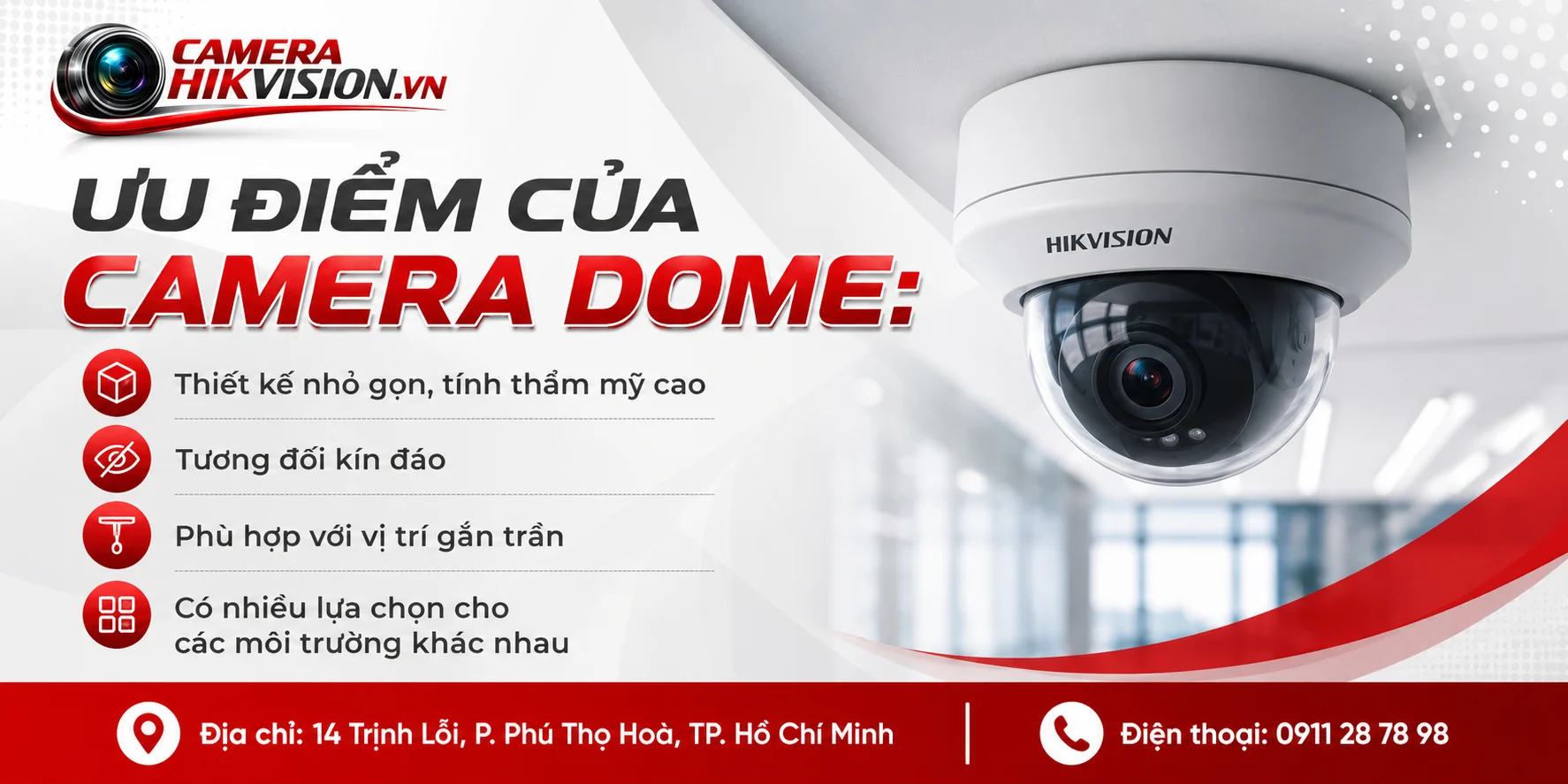 Ưu điểm của Camera Dome