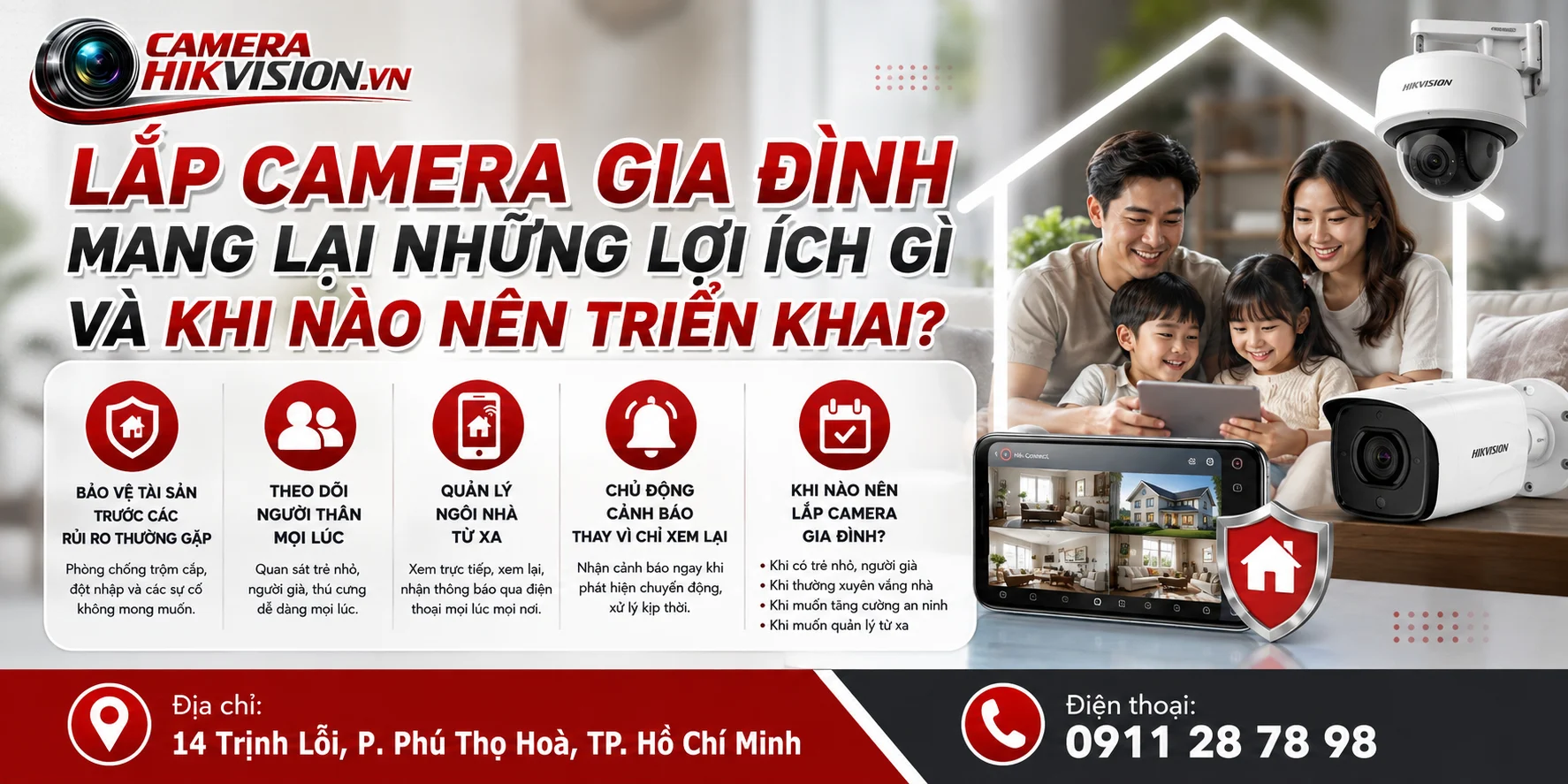 Lắp camera gia đình mang lại những lợi ích gì và khi nào nên triển khai?