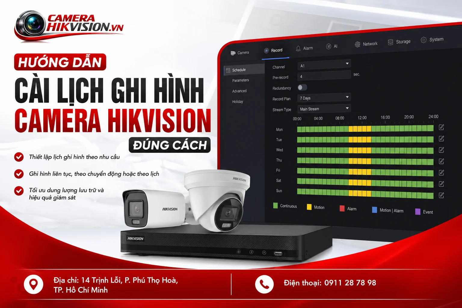 Hướng Dẫn Cài Lịch Ghi Hình Camera Hikvision Đúng Cách