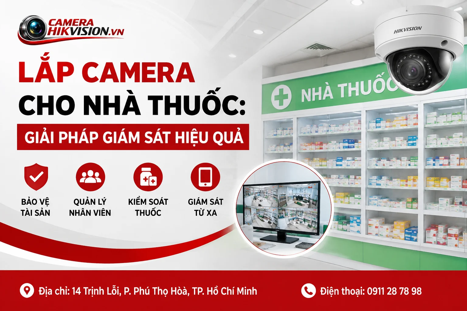 Lắp Camera Cho Nhà Thuốc: Giải Pháp Giám Sát Hiệu Quả