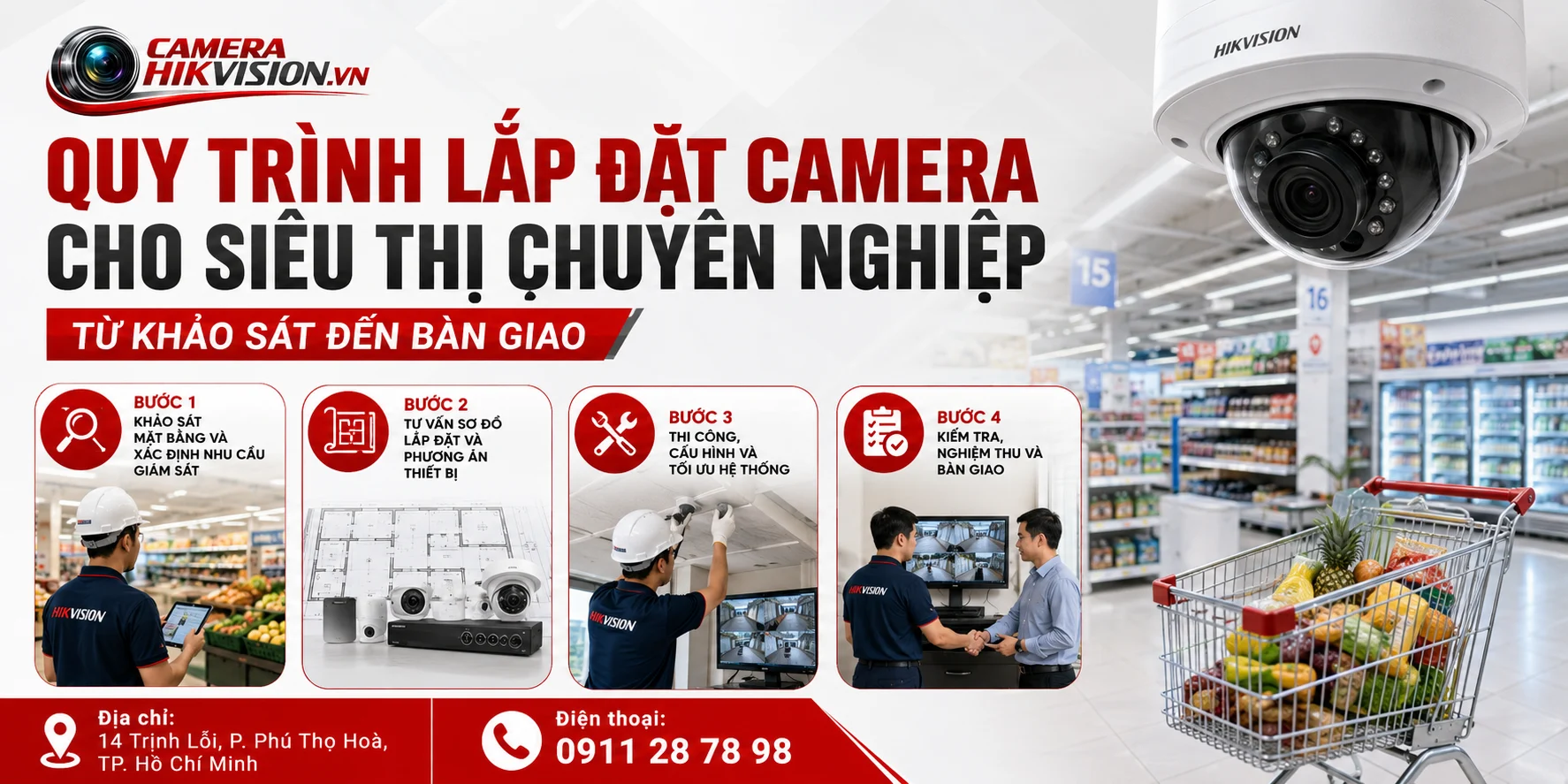 Quy trình lắp đặt camera cho siêu thị chuyên nghiệp từ khảo sát đến bàn giao