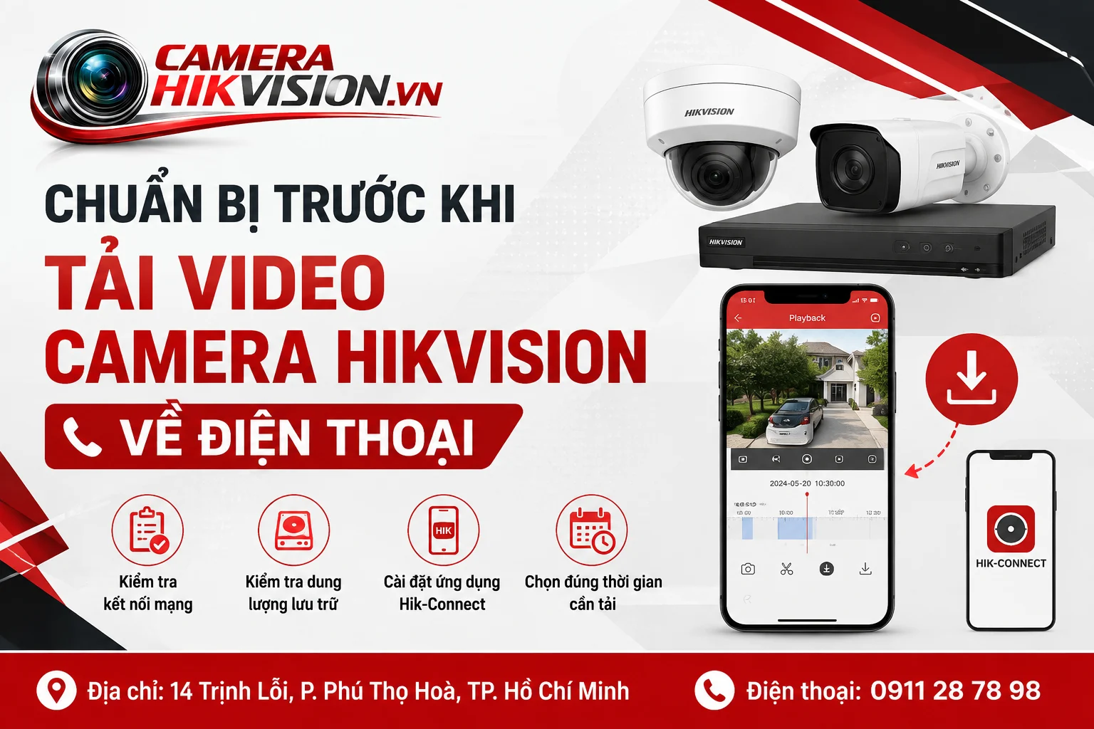 Chuẩn bị trước khi tải video camera Hikvision về điện thoại