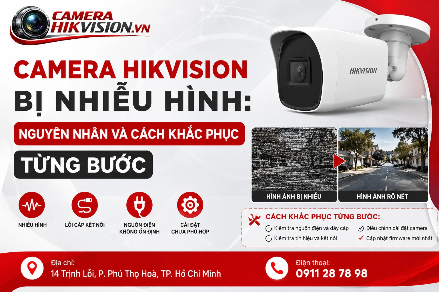 Camera Hikvision Bị Nhiễu Hình: Nguyên Nhân Và Cách Khắc Phục Từng Bước