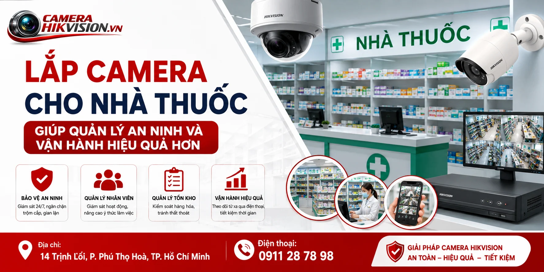 Lắp camera cho nhà thuốc giúp quản lý an ninh và vận hành hiệu quả hơn