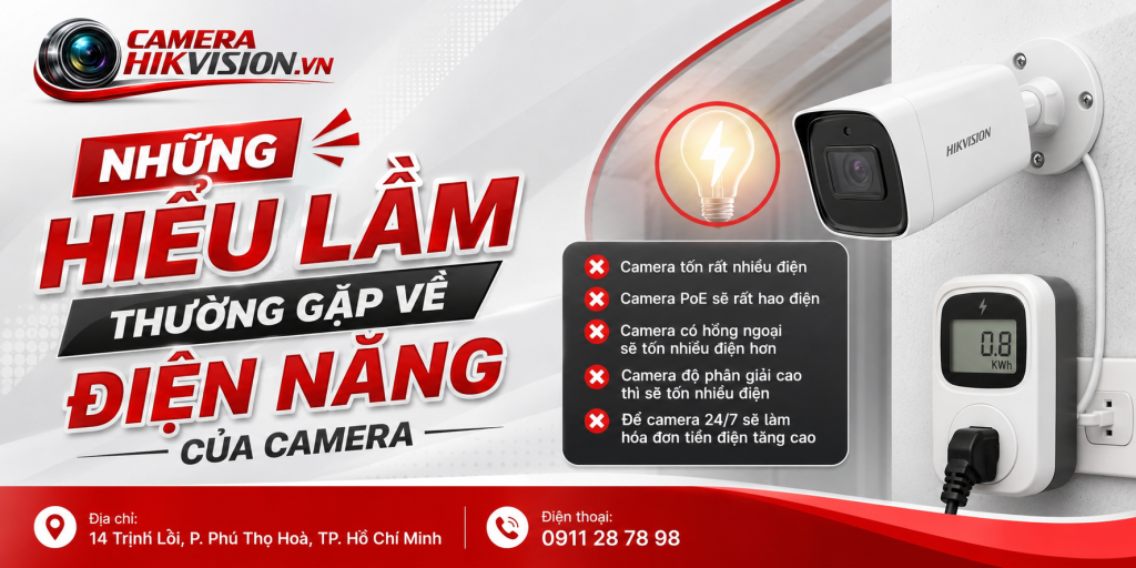 Những hiểu lầm thường gặp về điện năng của camera