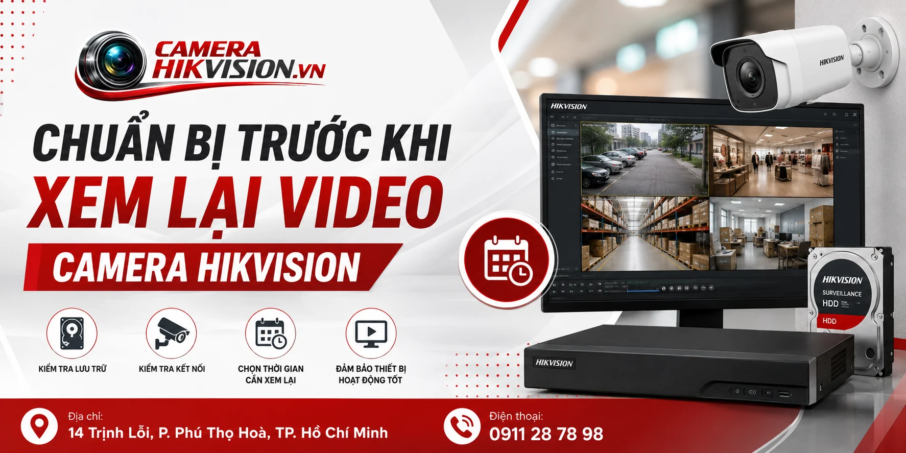 Chuẩn bị trước khi xem lại video camera Hikvision