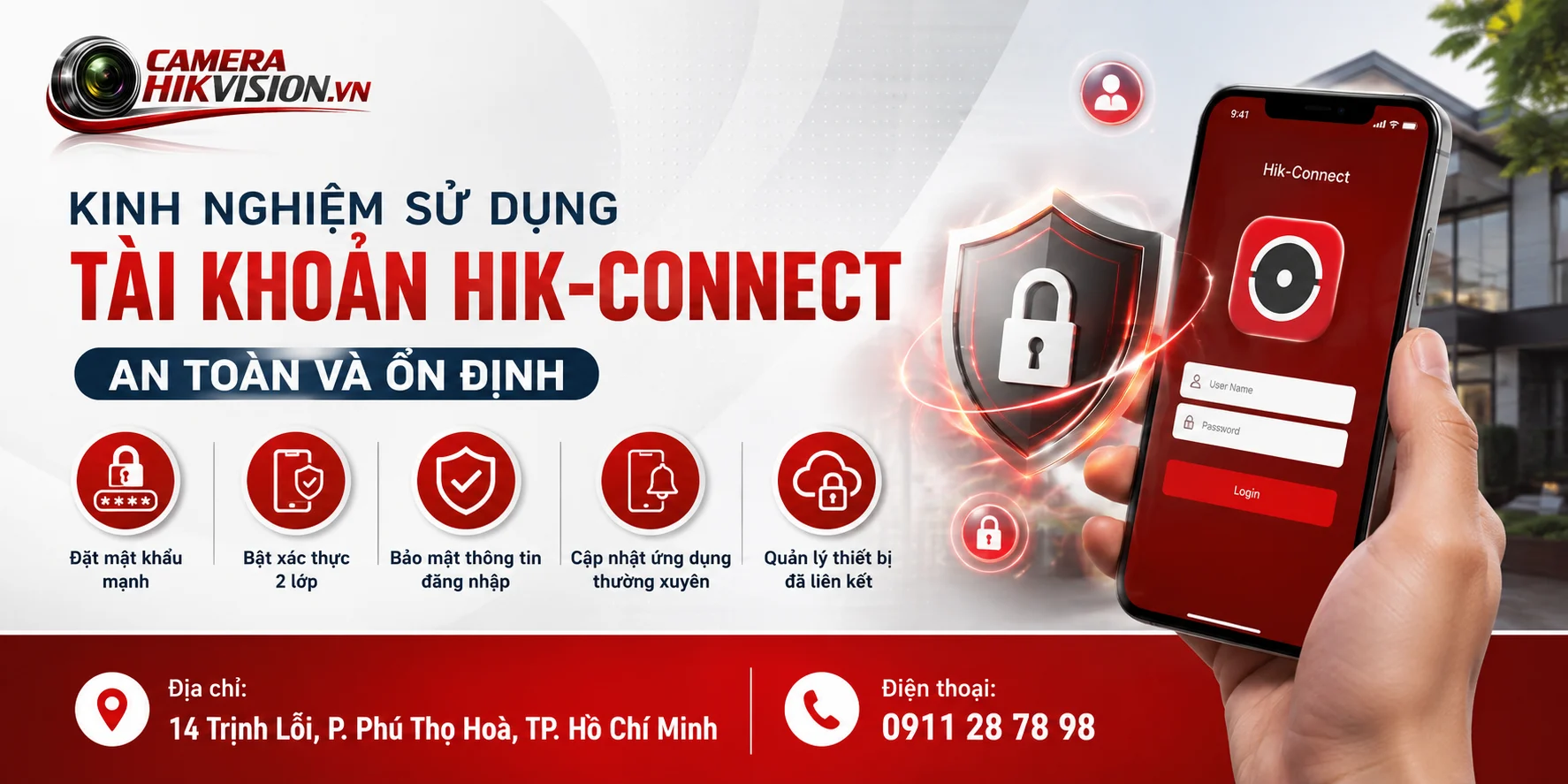 Kinh nghiệm sử dụng tài khoản Hik-Connect an toàn và ổn định