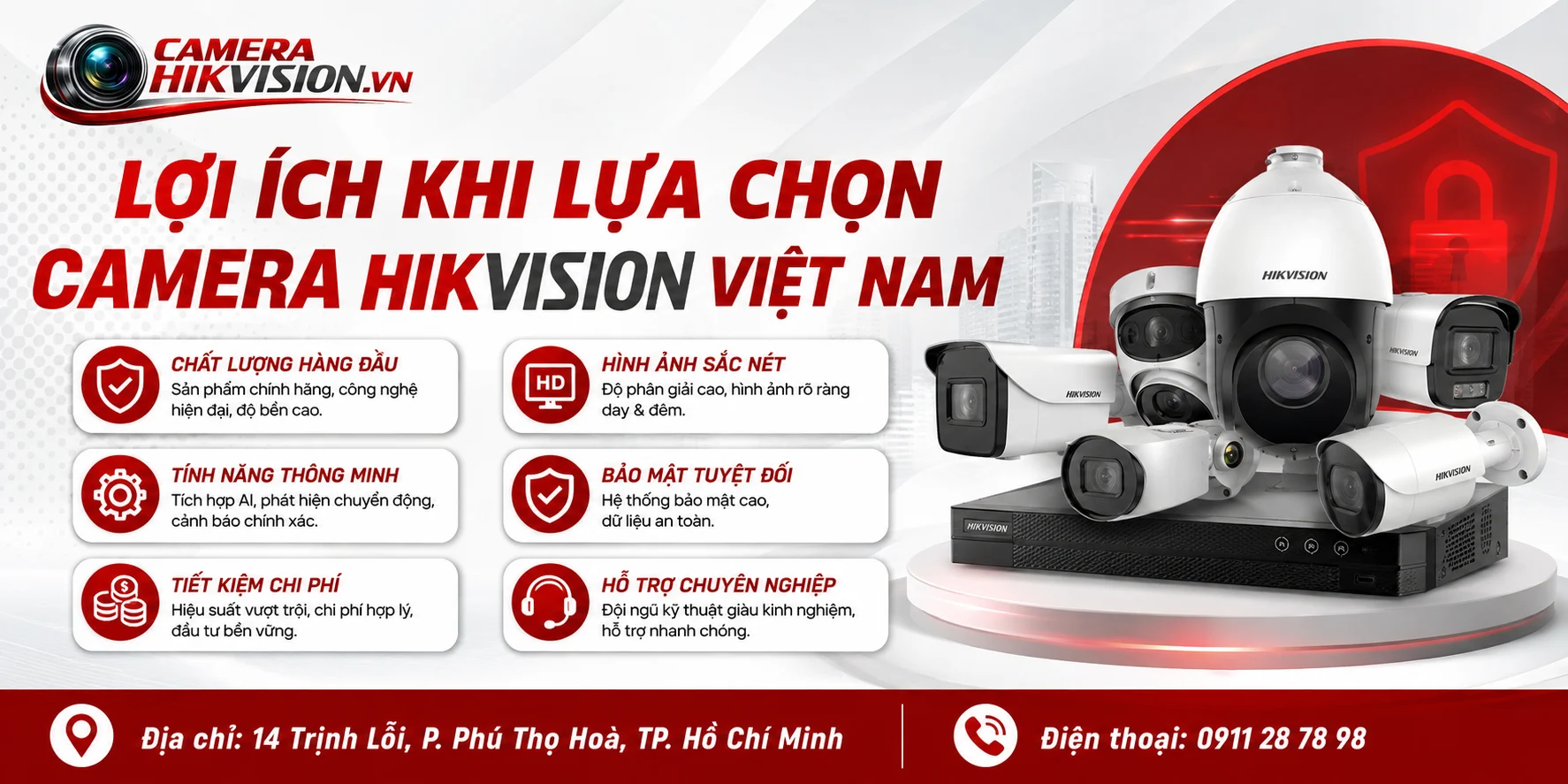 Lợi ích khi lựa chọn Camera Hikvision Việt Nam