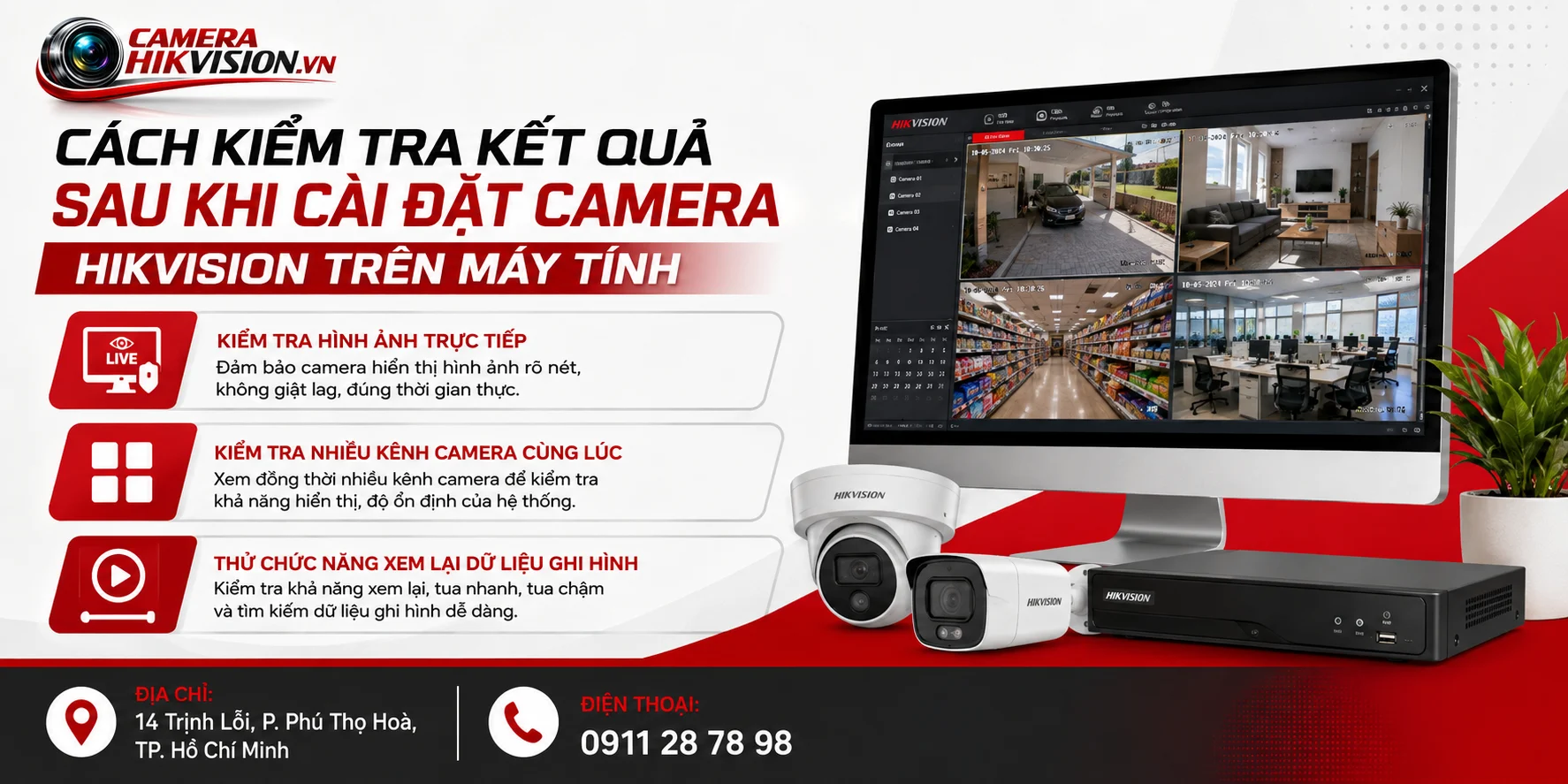 Cách kiểm tra kết quả sau khi cài đặt camera Hikvision trên máy tính