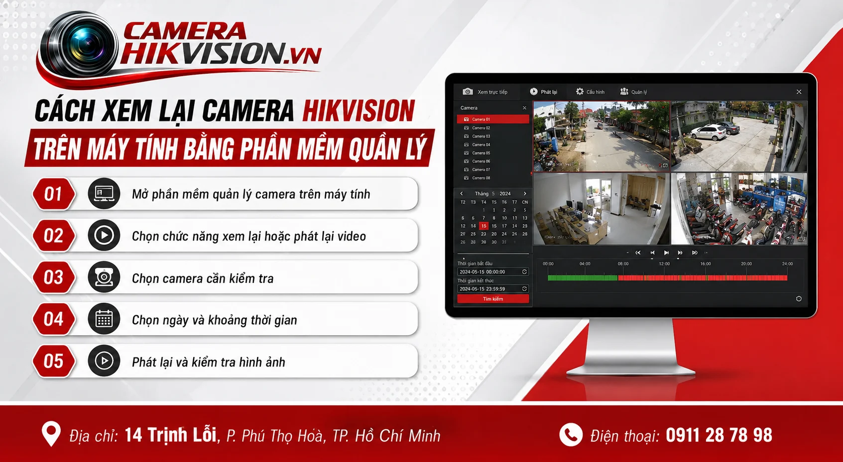 Cách xem lại camera Hikvision trên máy tính bằng phần mềm quản lý