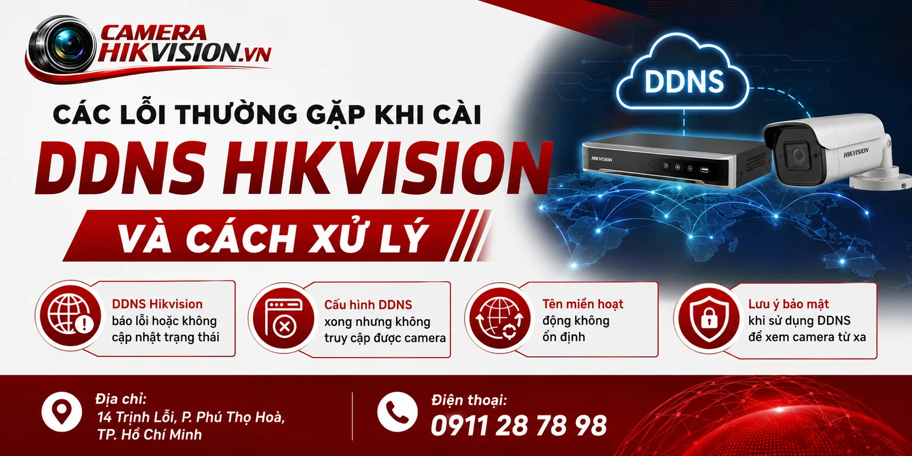 Các lỗi thường gặp khi cài DDNS Hikvision và cách xử lý