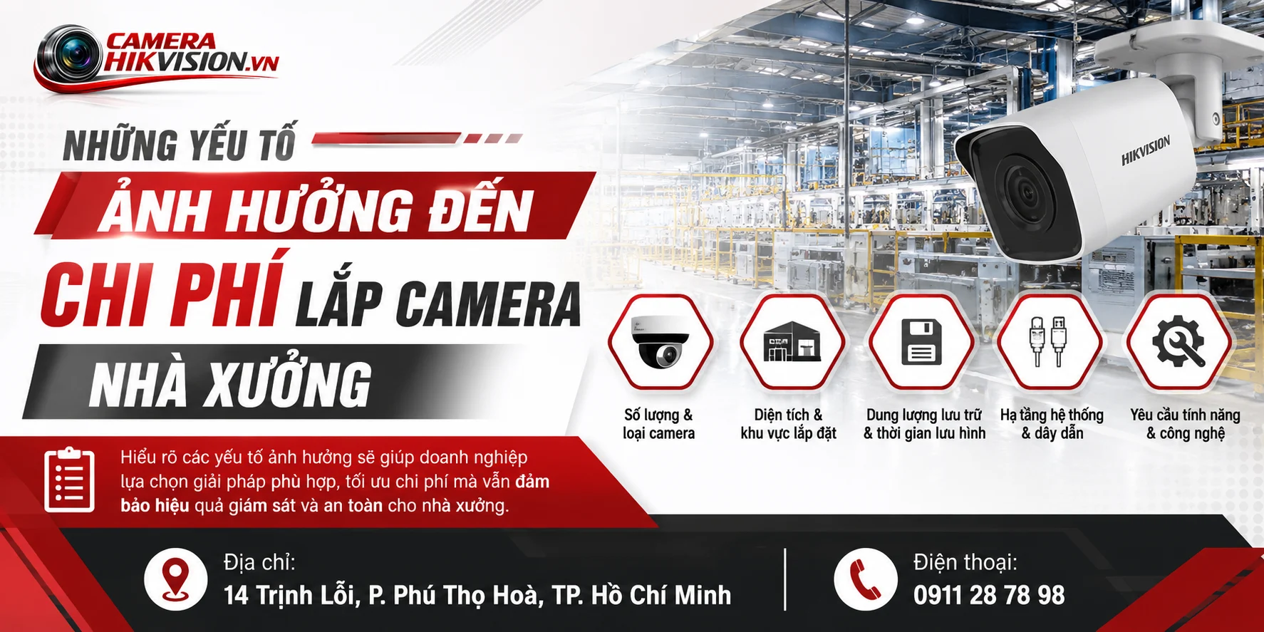 Những yếu tố ảnh hưởng đến chi phí lắp camera nhà xưởng